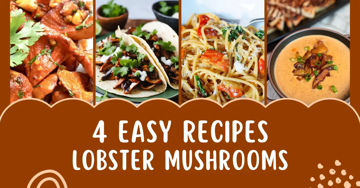 lobster mushrooms recipes